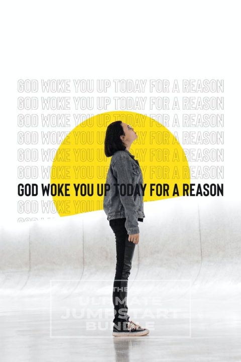 God Woke Up You Today For A Reason Outline Text - Title